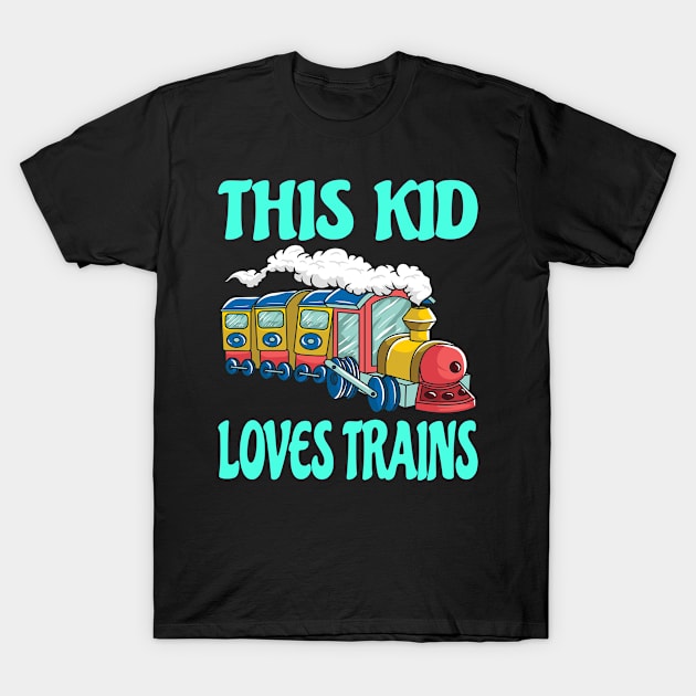 This Kid Loves Trains Kids Gift Idea Motif T-Shirt by Shirtjaeger